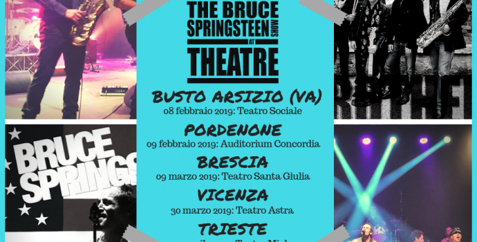 Annuncio date “Theatre Tour 2019” Blood Brothers – The Bruce Springsteen Show