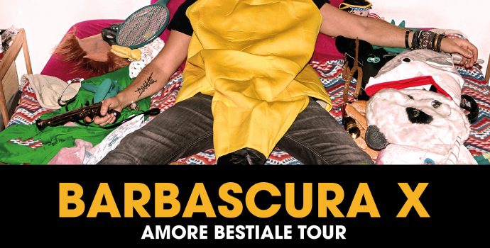 Barbascura X “Amore bestiale” – Annuncio date 2023/2024