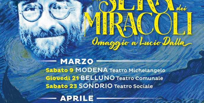 Annuncio Teatri Tour 2024 | La Sera dei Miracoli – Omaggio a Lucio Dalla
