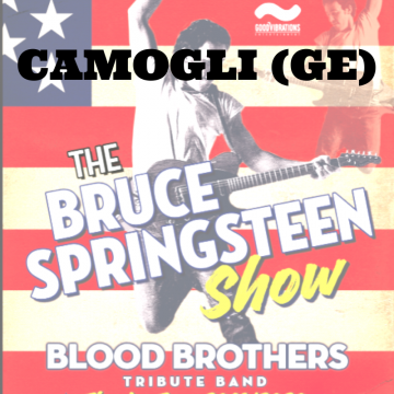 Blood Brothers | “The Bruce Springsteen Show” | Camogli (GE)