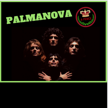 6 Pence – Queen tribute  | Palmanova