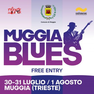 “Muggia Blues” 1st day | Muggia (TS)